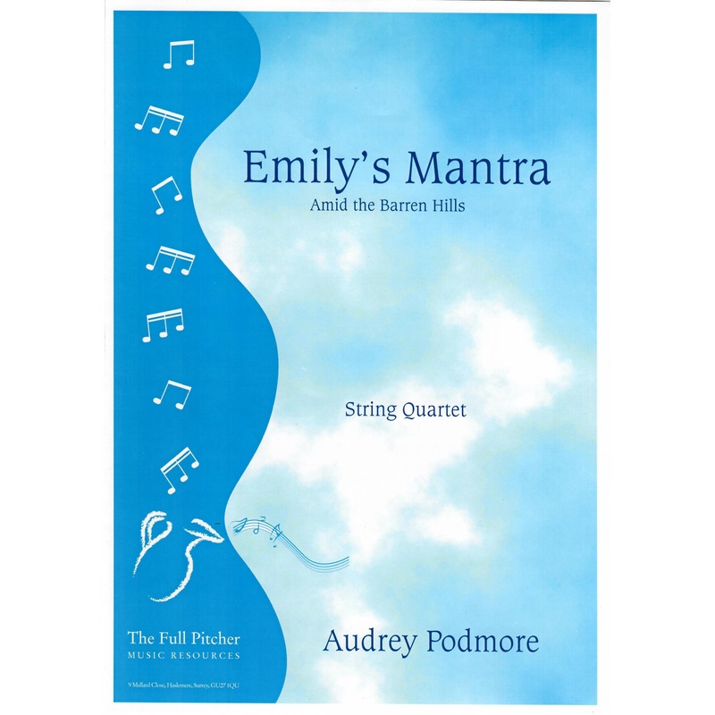 Podmore: Emily’s Mantra –  Amid the Barren Hills