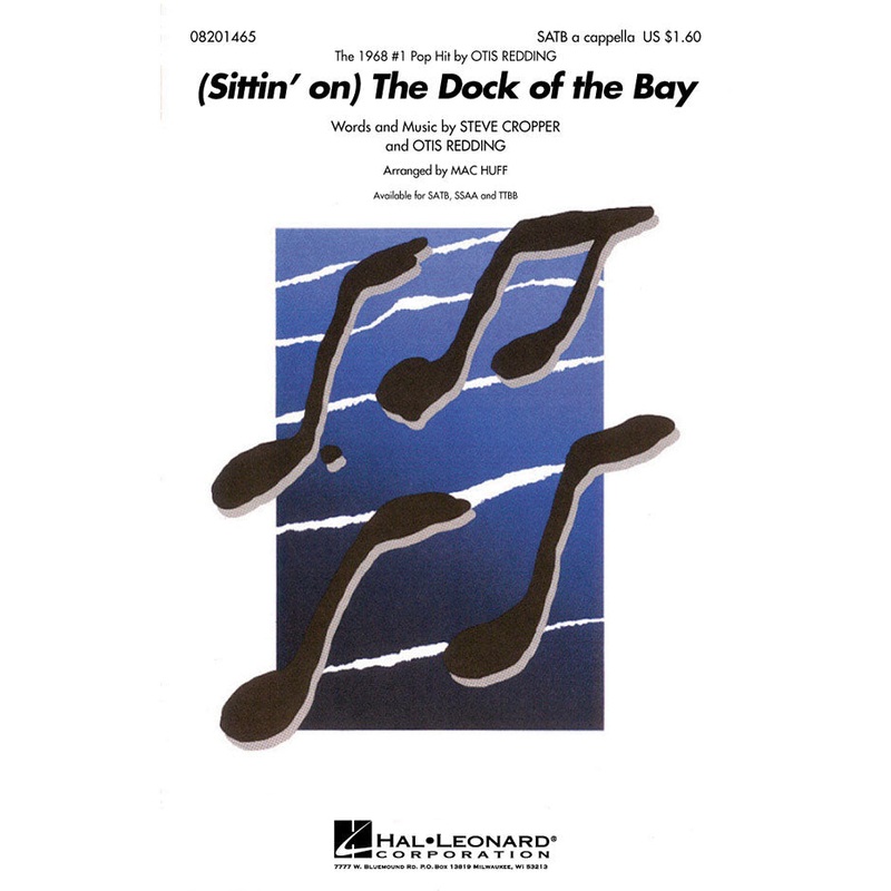 (Sittin’ On) The Dock Of The Bay SATB