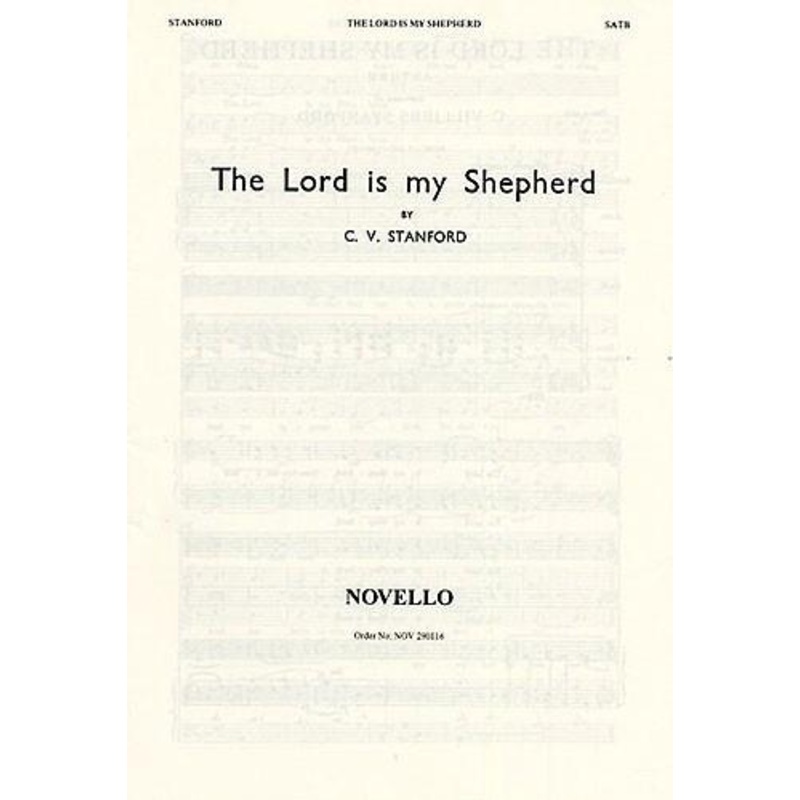 Stanford Lord Is My Shepherd SATB