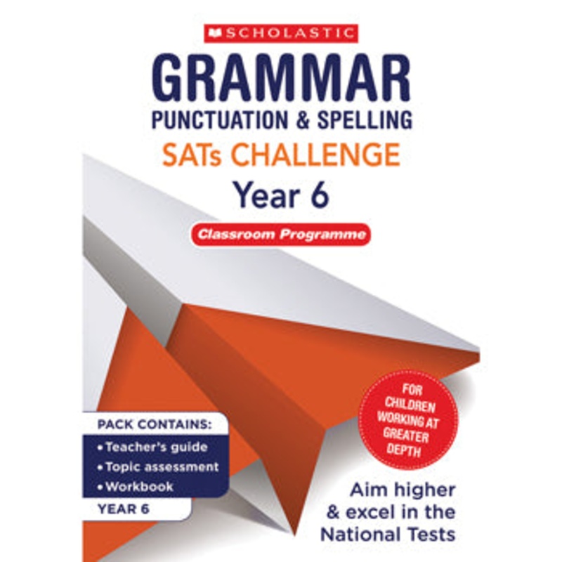 SATS READING CHALLENGE CLASSROOM PROGRAMME, Grammar, Punctuation & Spelling, Year 6, Pack