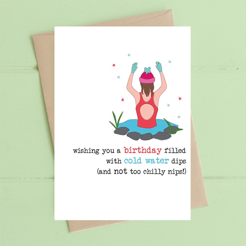 Cold water dips and chilly nips – Greetings Card